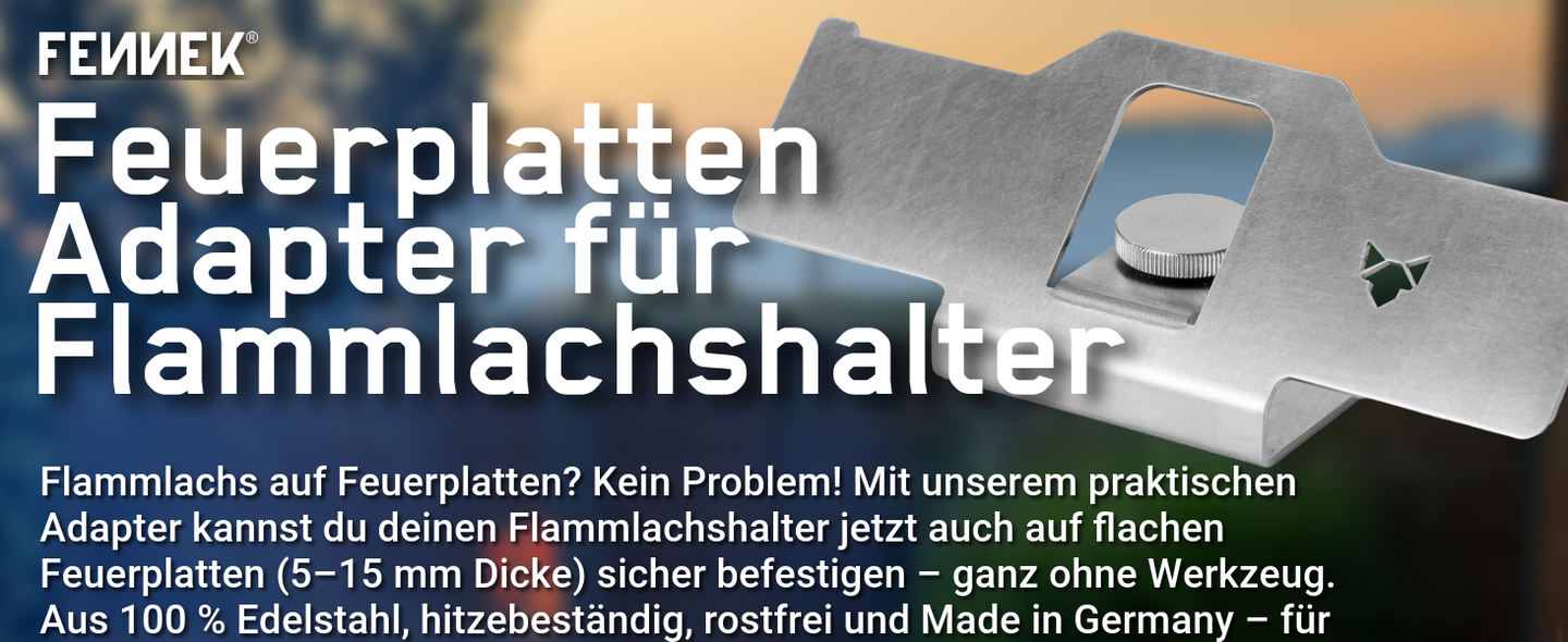 Titelbild zeigt den FENNEK Feuerplatten Adapter für Flammlachshalter. Unter der Überschrift und dem Adapter ist ein kurzer Text, welcher den Adapter erklärt.