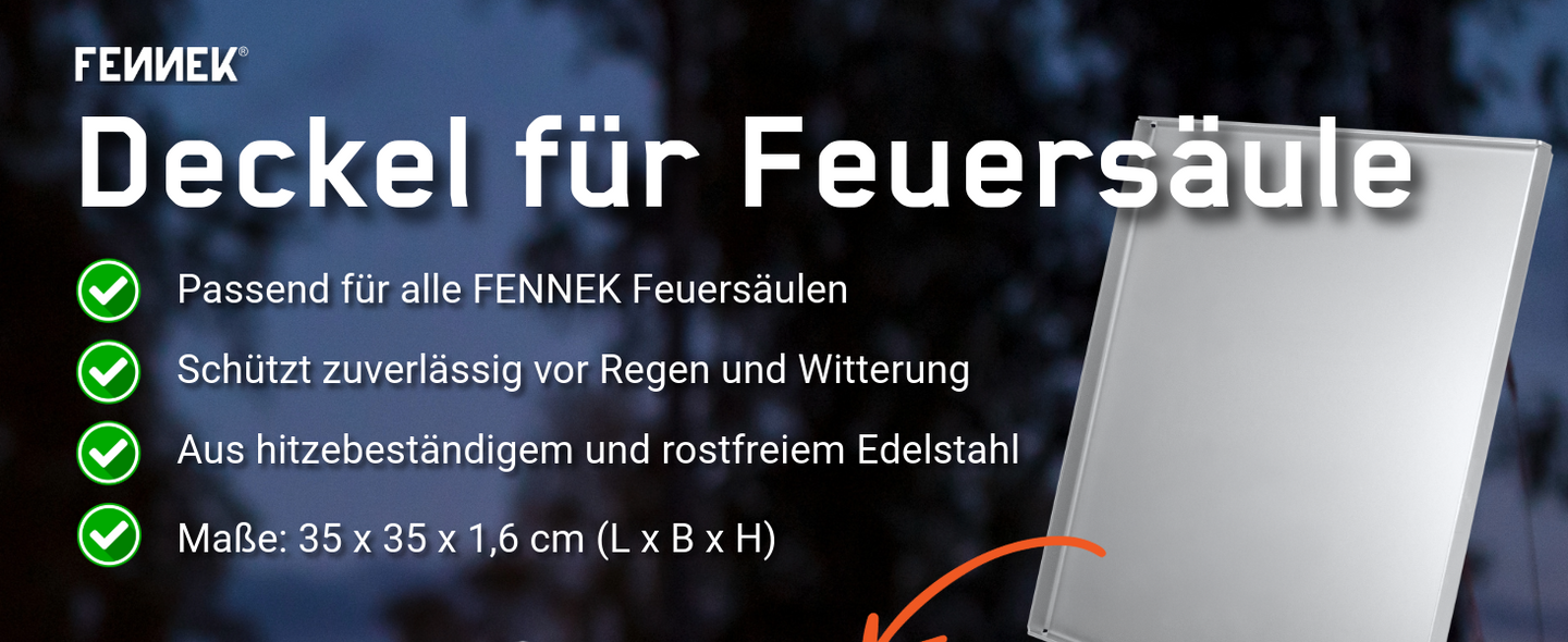 Titelbild FENNEK Deckel für Feuersäulen. Vorteile einer Aschewanne: passt für alle FENNEK Feuersäulen, schützt vor Regen und Witterung, aus Edelstahl, Maße 35 x 35 x 1,6.