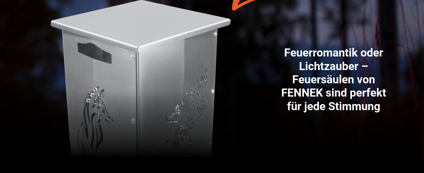 FENNEK Feuersäule mit Deckel. Die Feuersöulen sind perfekt für jede Stimmung, egal ob mit Licht oder Feuer.