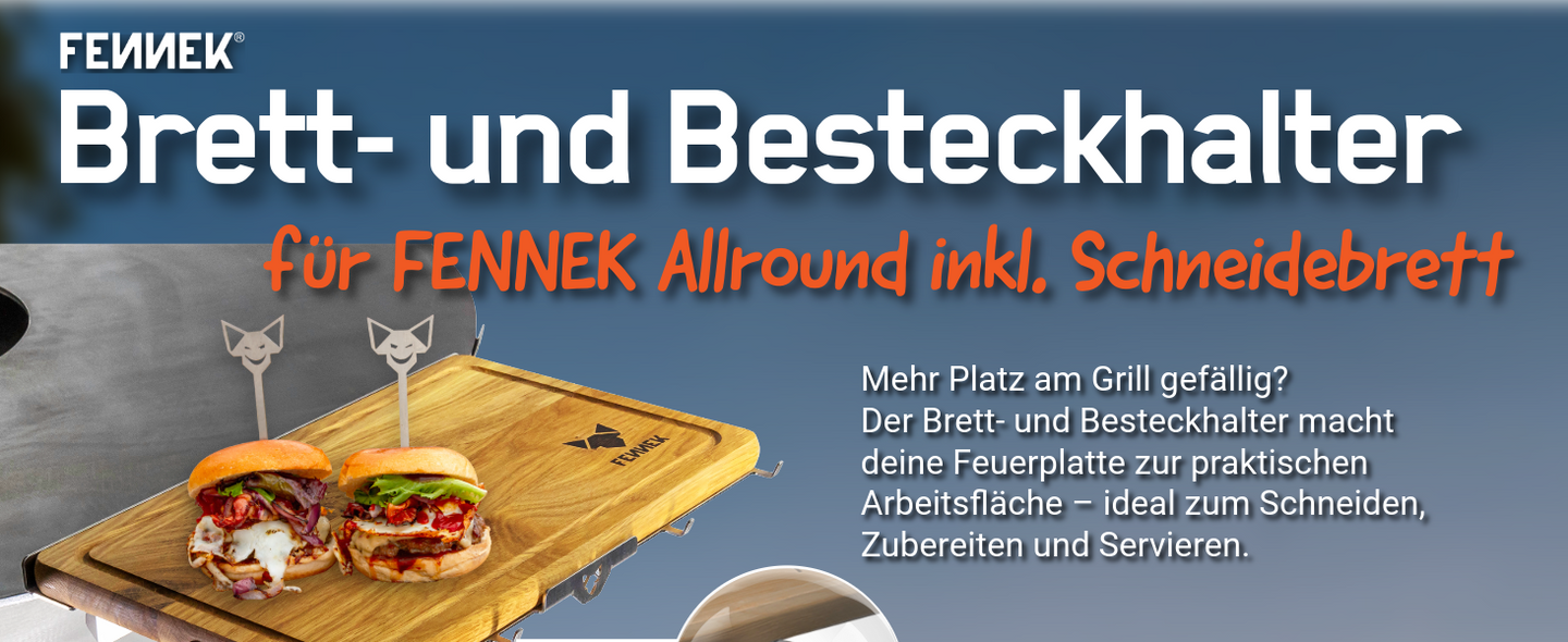 Titelbild vom FENNEK Brett- und Besteckhalter für die Allround. Unter der Überschrift ist ein kurzer Text, welcher den Brett- und Besteckhalter für die Allround beschreibt.