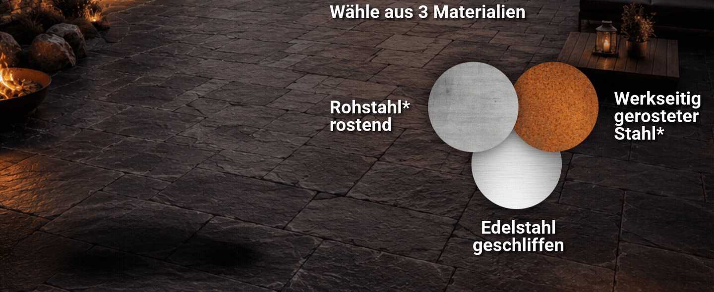 Info über die drei verschiedenen Materialien des FENNEK Feuerplattengrill, man kann wählen zwischen Rohstahl, Edelstahl und gerosteter Stahl