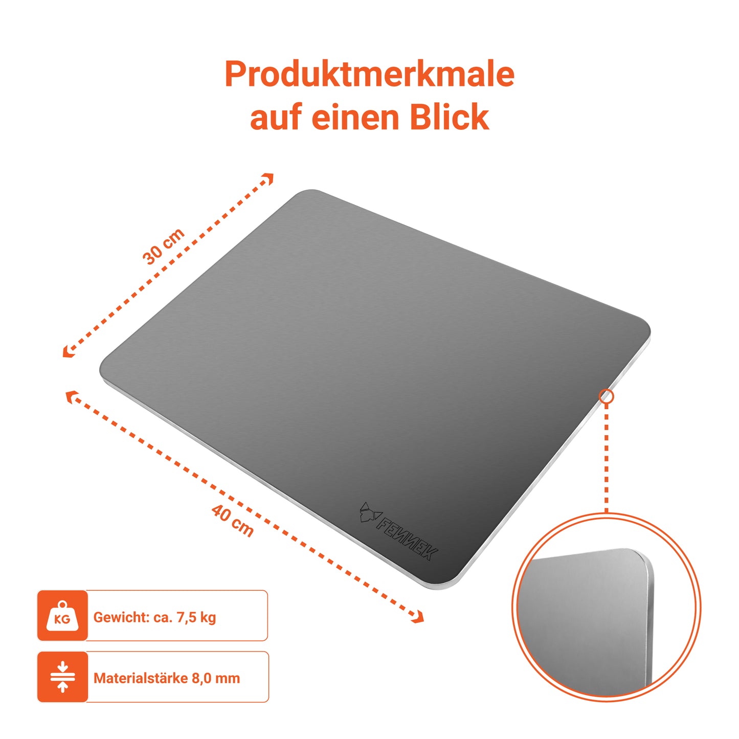 Infografik vom FENNEK Backstahl zeigt die Produktmerkmale auf einen Blick: Maße 40 x 30 cm, 8 mm dicker und lebensmittelechter Stahl und ca. 7,5 kg.